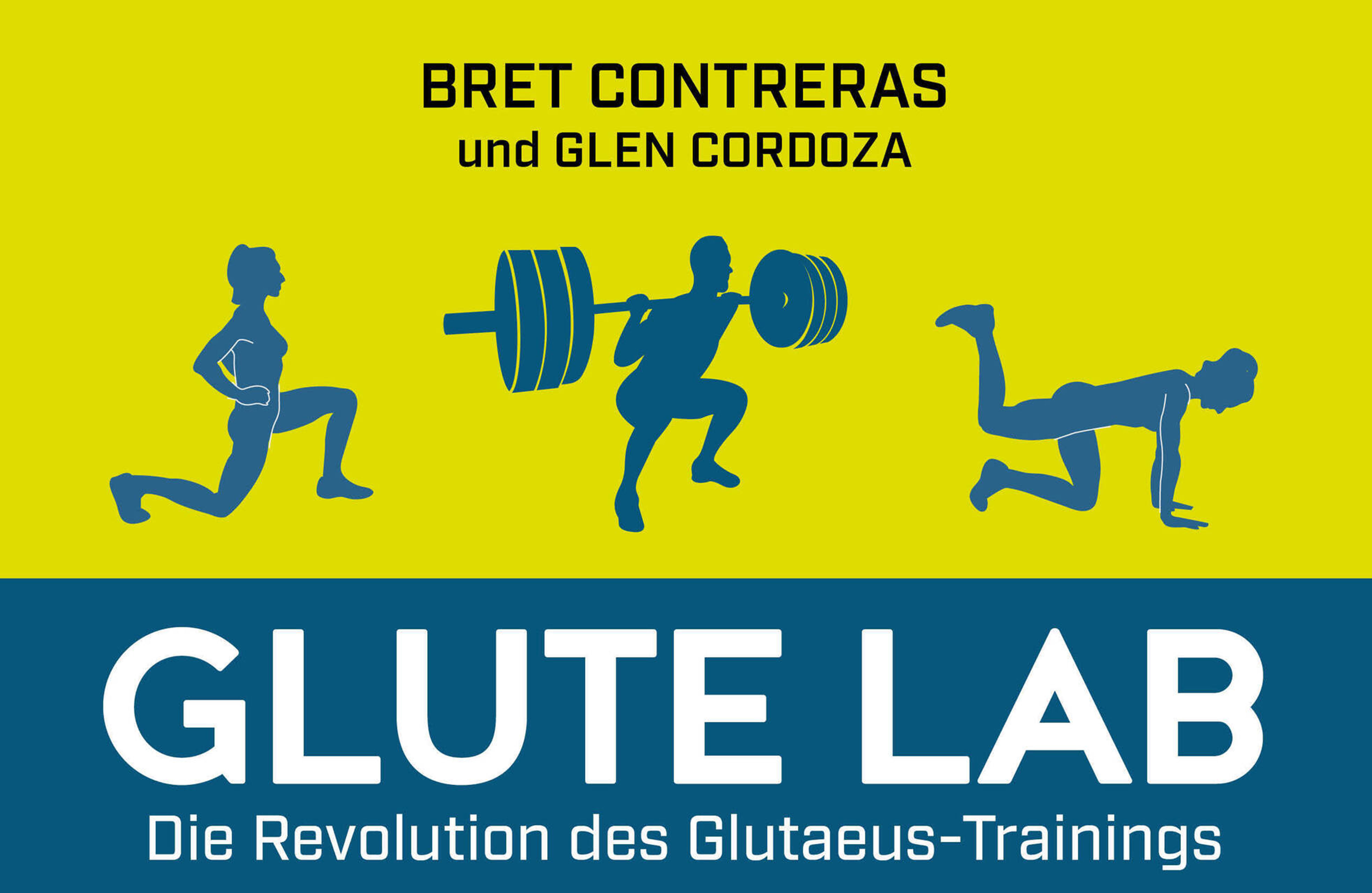 Glut Lab Buch, Fitness, Bret Contreras, Glen Cordoza, Gluteaus, Glutaeus